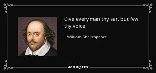 quote-give-every-man-thy-ear-but-few-thy-voice-william-shakespeare-26-73-22.jpg